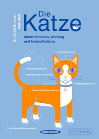 Die Katze - Inbetriebnahme, Wartung und Instandhaltung