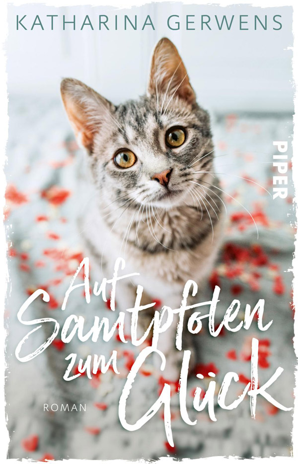 Katharina Gerwens - Auf Samtpfoten zum Glück