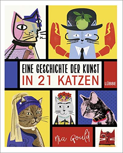 Nia Gould - Eine Geschichte der Kunst in 21 Katzen