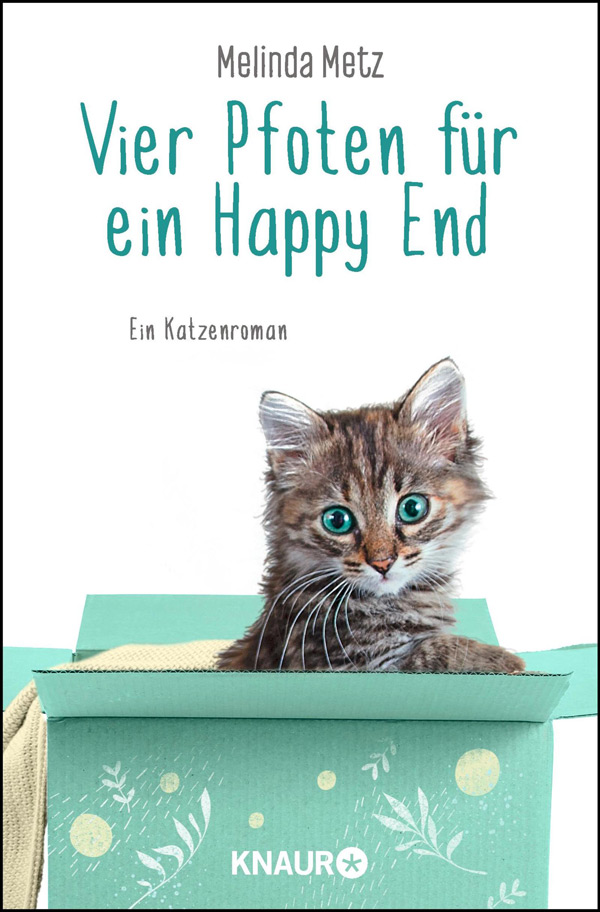 Melinda Metz - Vier Pfoten für ein Happy End