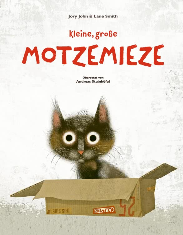 Kleine, große Motzemieze von Jory John, Lane Smith